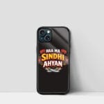 haa ma sindhi ahyan iphone phone cover